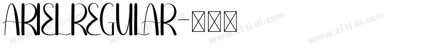 ARIEL REGULAR字体转换
